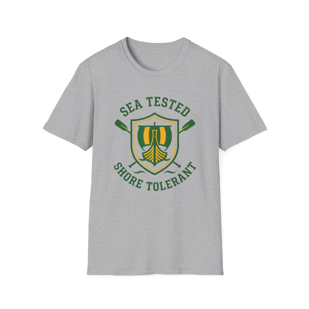 Sea Tested Shore Tolerant T-Shirt
