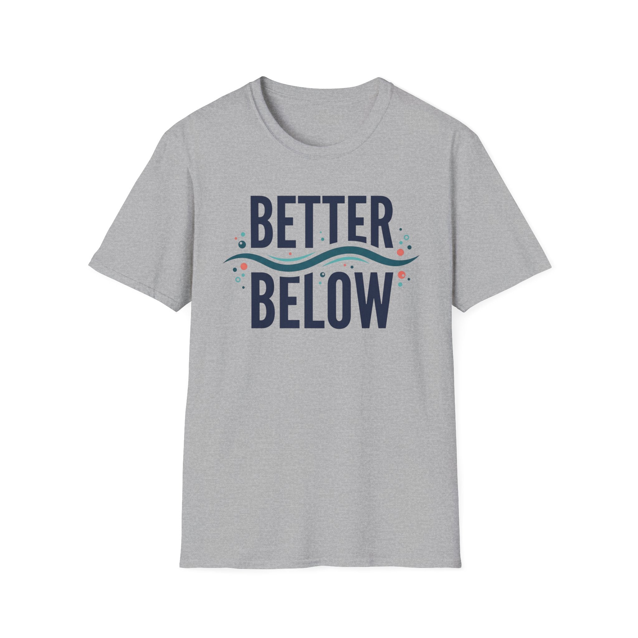 Better Below T-Shirt