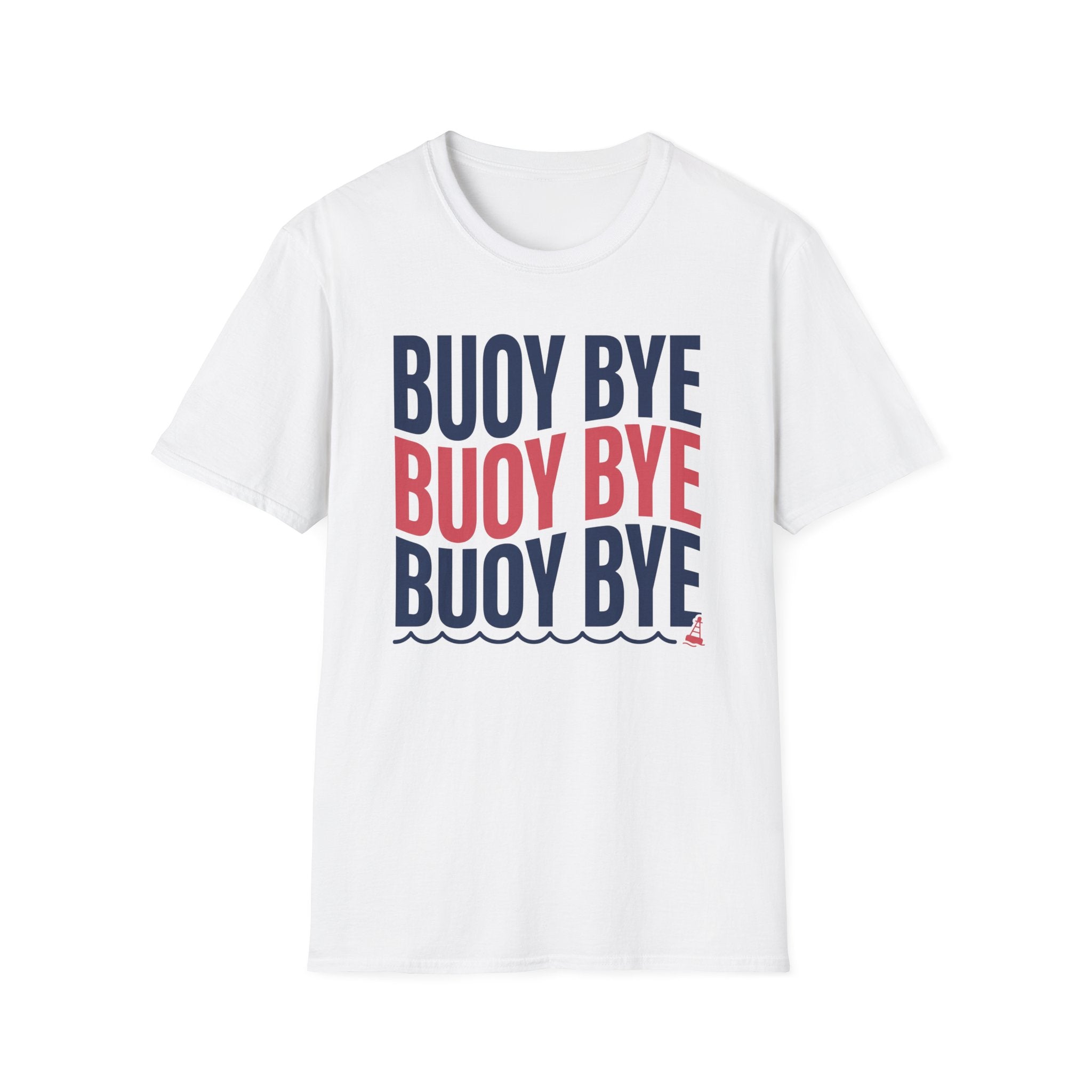 Buoy Bye T-Shirt