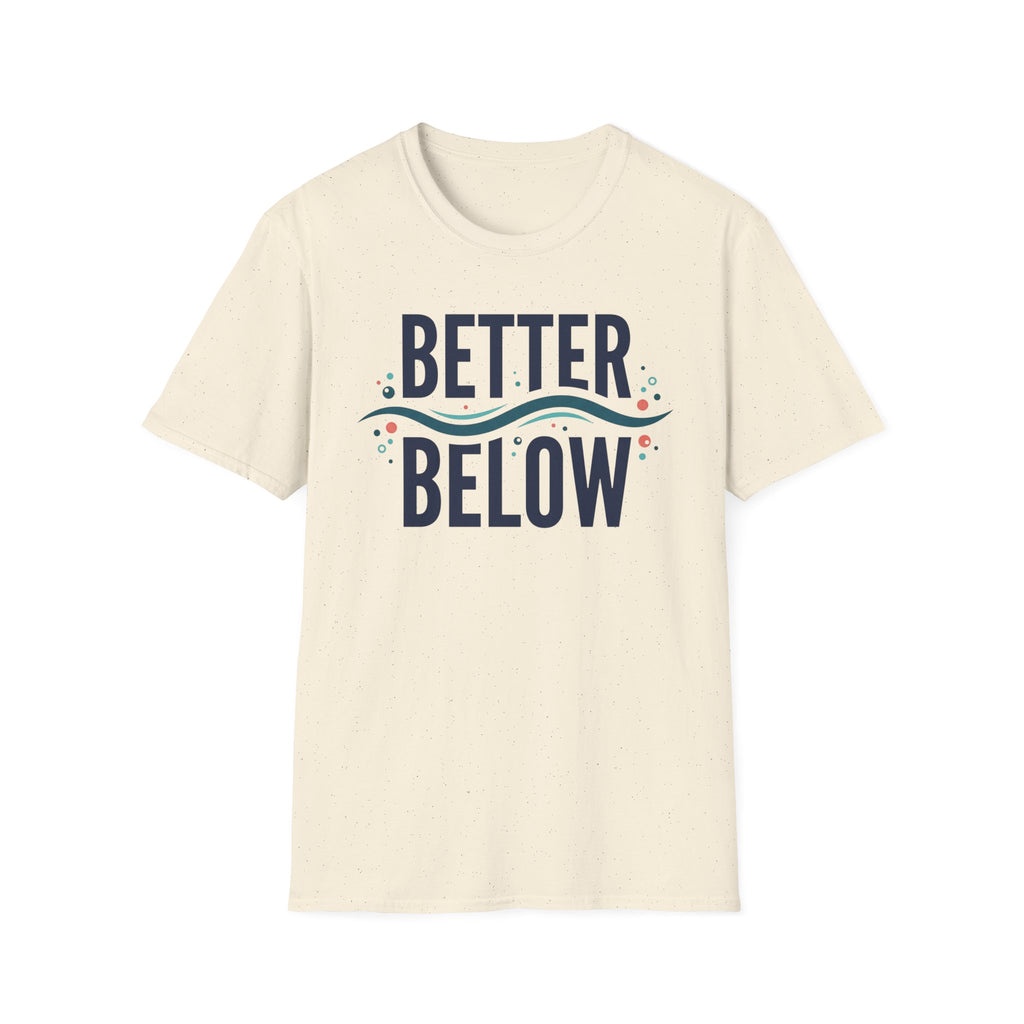 Better Below T-Shirt