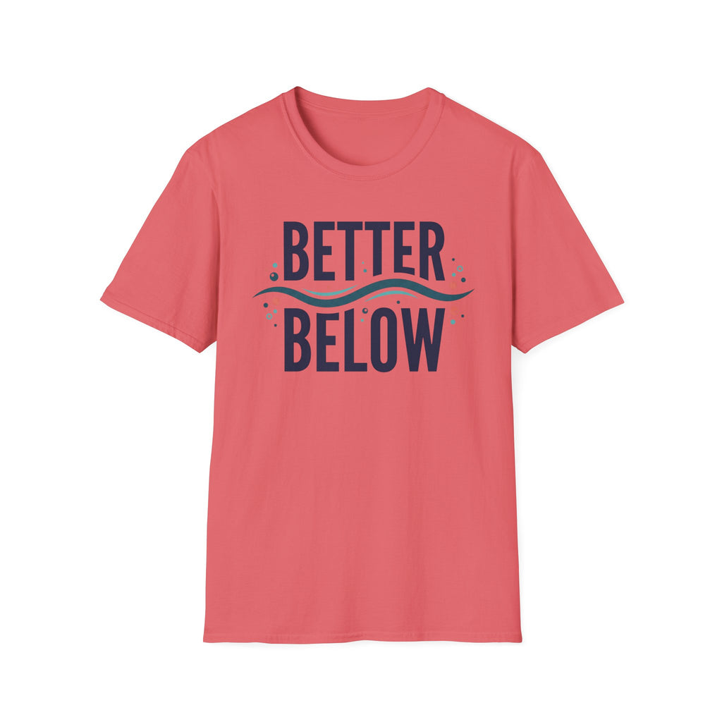 Better Below T-Shirt