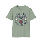 This Is My Regulator Face T-Shirt