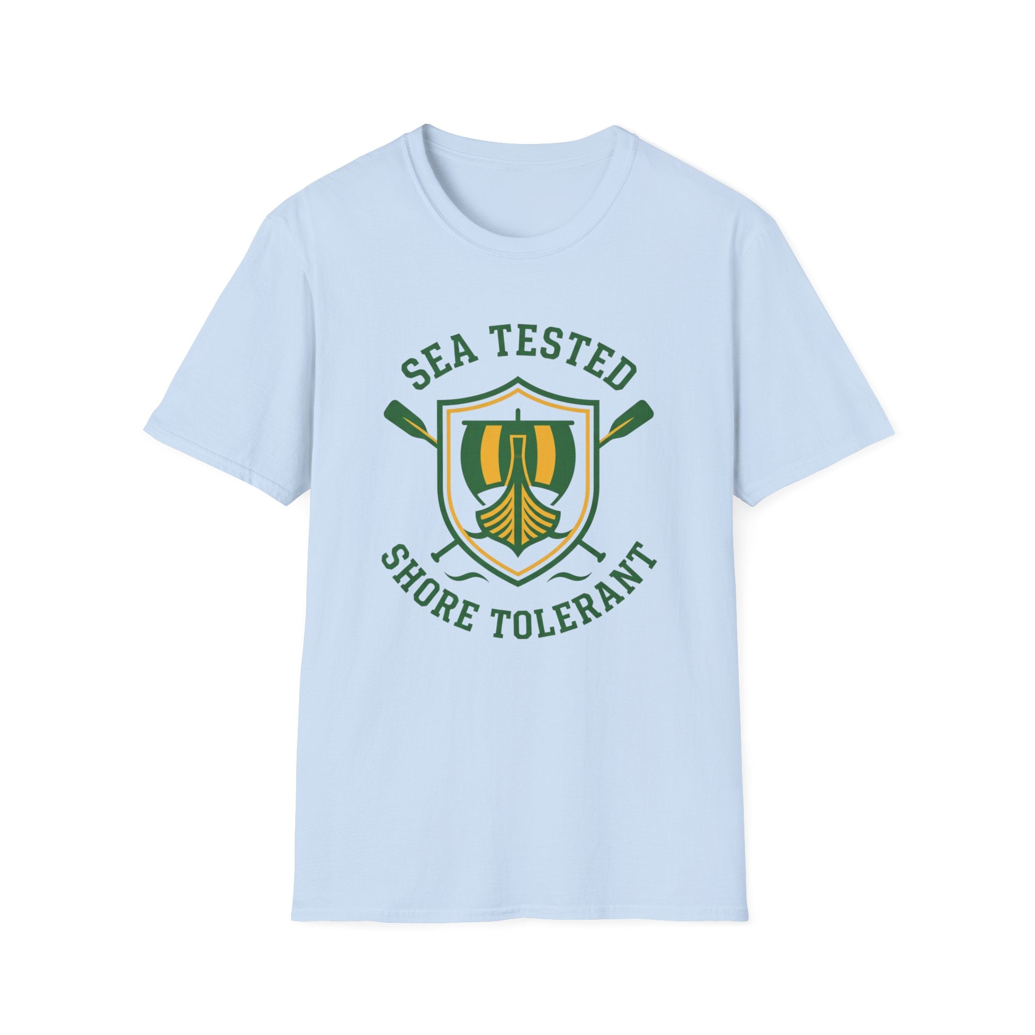 Sea Tested Shore Tolerant T-Shirt
