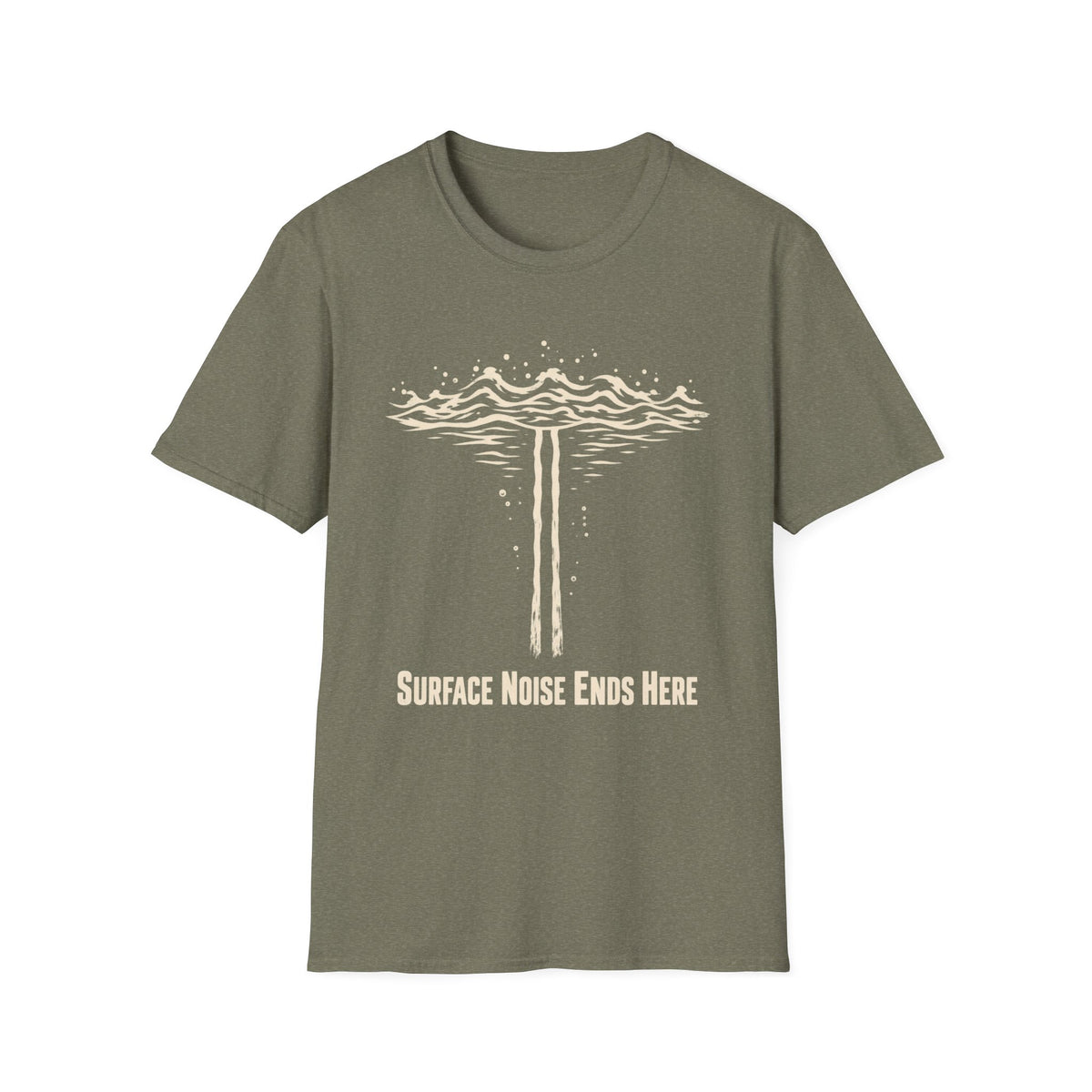 Surface Noise Ends Here T-Shirt