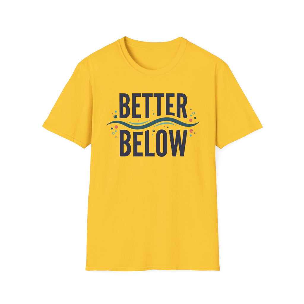 Better Below T-Shirt