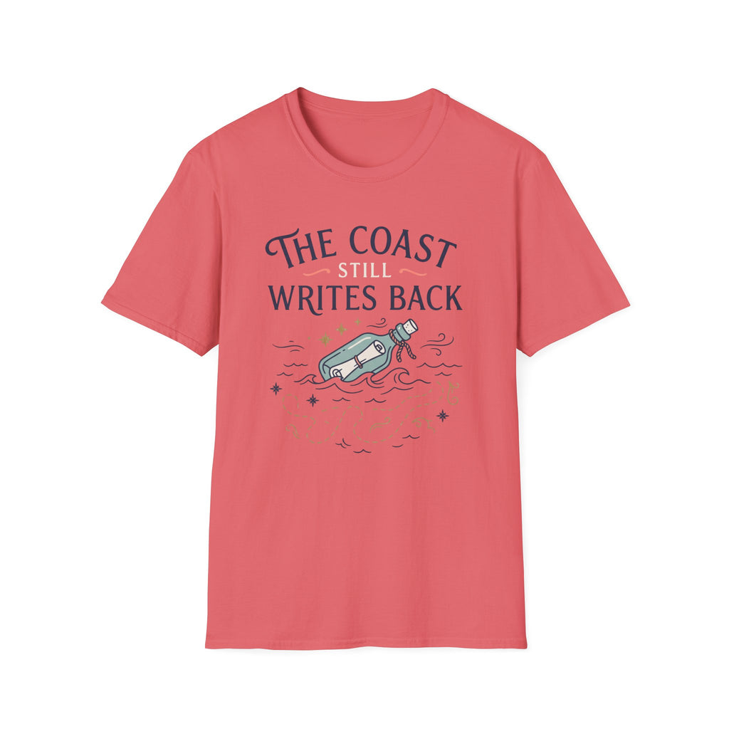 The Coast Still Writes Back T-Shirt