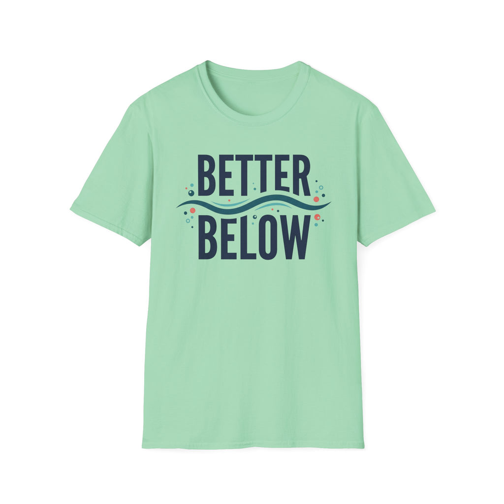 Better Below T-Shirt