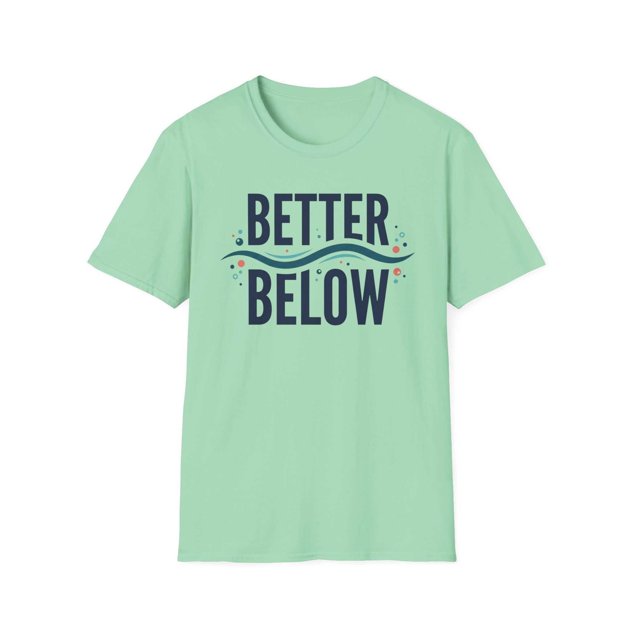 Better Below T-Shirt