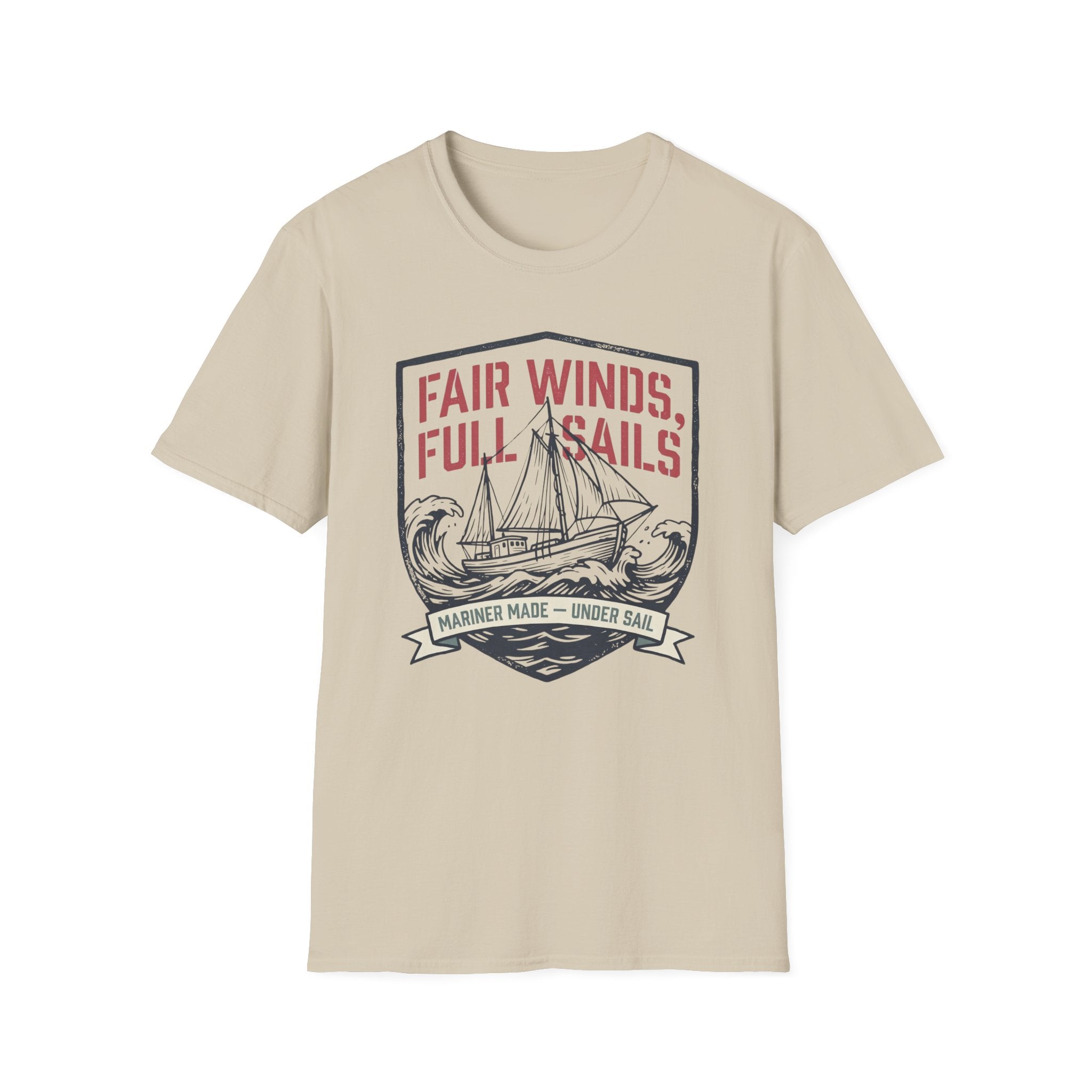Fair Winds Full Sails T-Shirt