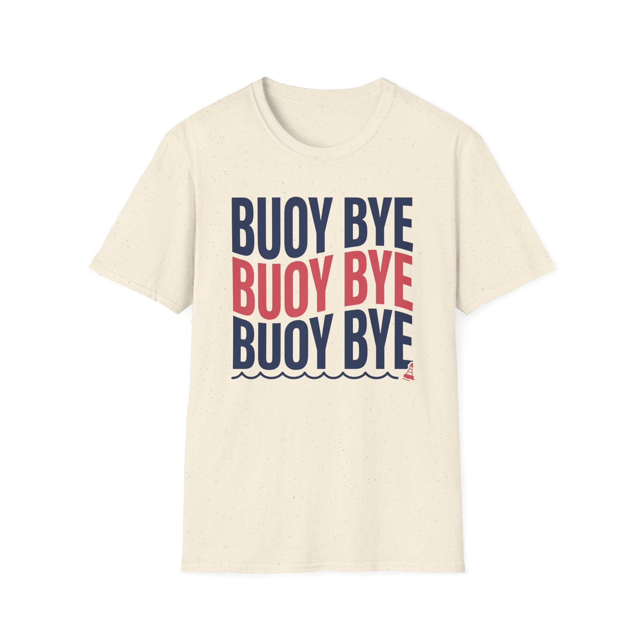Buoy Bye T-Shirt