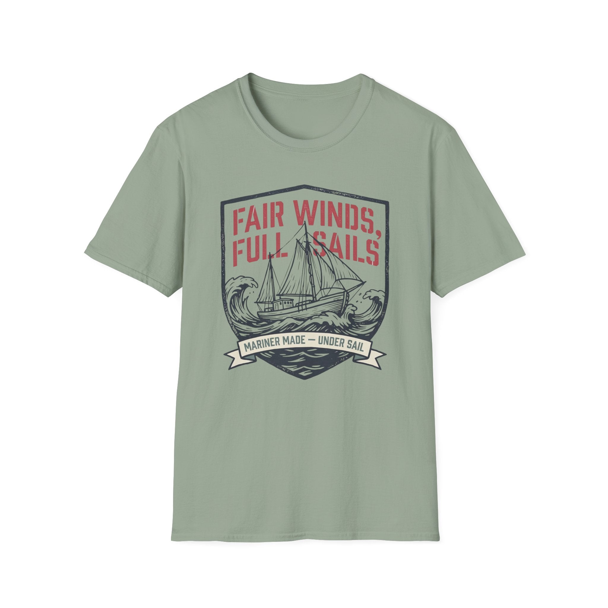 Fair Winds Full Sails T-Shirt