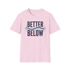 Better Below T-Shirt