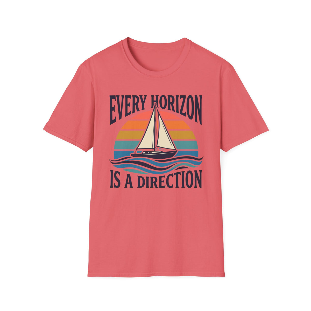 Every Horizon Is A Direction T-Shirt