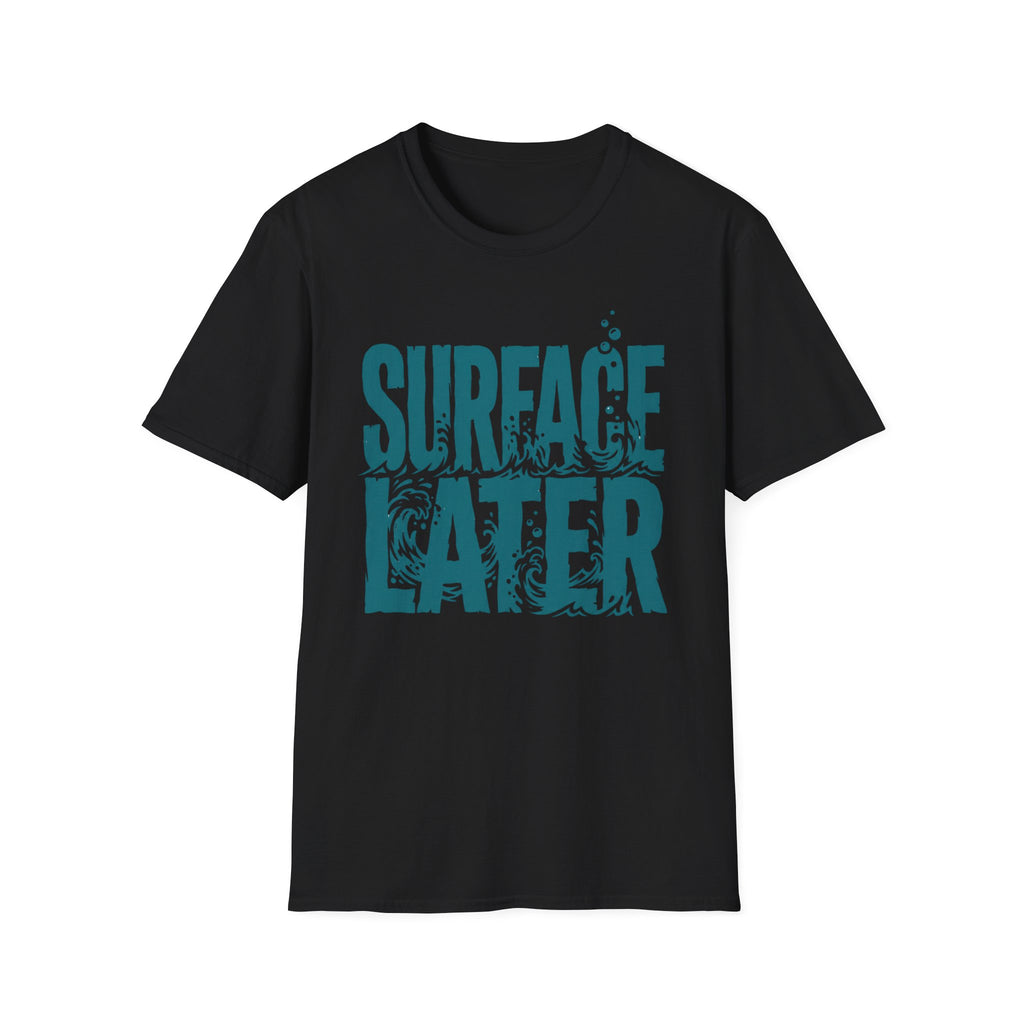 Surface Later T-Shirt
